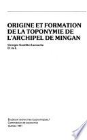 Origine et formation de la toponymie de l'archipel de Mingan