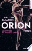 Orion - tome 2 Les étoiles ne meurent jamais