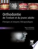 Orthodontie de l'enfant et du jeune adulte