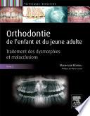 Orthodontie de l'enfant et du jeune adulte -Tome 2