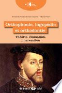 Orthophonie, logopédie et orthodontie