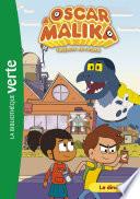 Oscar et Malika 06 - Le dinosaure