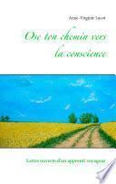 Ose ton chemin vers la conscience