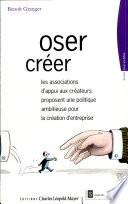 Oser créer