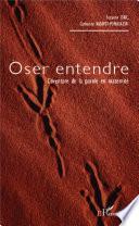 Oser entendre