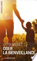 Oser la bienveillance
