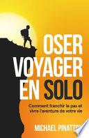 Oser Voyager En Solo