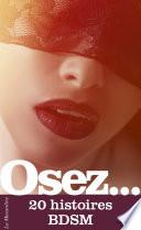 Osez 20 histoires BDSM