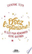 Osez l'optimisme !