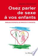 Osez parler de sexe à vos enfants