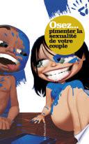 Osez pimenter la sexualité de votre couple