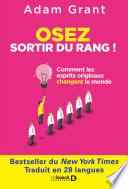 Osez sortir du rang !