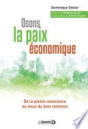 Osons la paix économique
