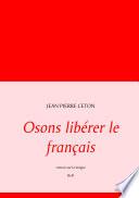 Osons libérer le français