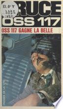 OSS 117 gagne la belle