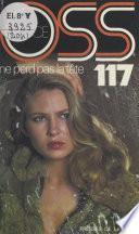 OSS 117 ne perd pas la tête