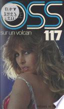 OSS 117 sur un volcan