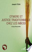 Otwere et justice traditionnelle chez les Mbosi (Congo-Brazzaville)