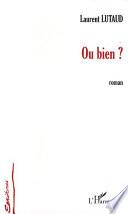 Ou bien ?