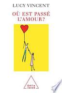 Où est passé l’amour ?