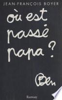 Où est passé papa ?