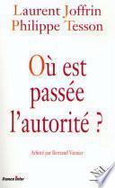 Où est passée l'autorité ?