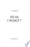 Où va l'Alsace?