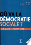 Où va la démocratie sociale?