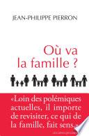 Où va la famille ?