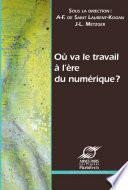 Où va le travail à l'ère du numérique ?