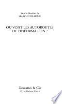 Où vont les autoroutes de l'information?