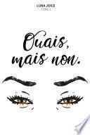 Ouais, mais non. Tome 3