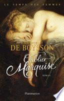 Oublier Marquise