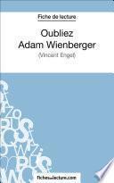 Oubliez Adam Wienberger