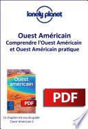 Ouest Américain - Comprendre l'Ouest Américain et Ouest Américain pratique
