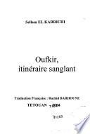 Oufkir, itinéraire sanglant