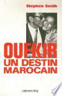Oufkir un destin marocain