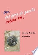 Oui des gens de gauche votent FN !