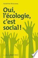 Oui, l'écologie c'est social !