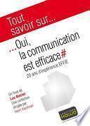 oui, la communication est efficace
