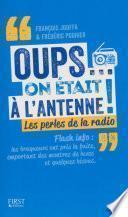 Oups... on était à l'antenne