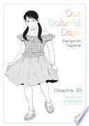 Our Colorful Days - chapitre 10