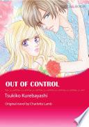 OUT OF CONTROL