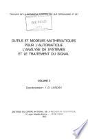 Outils et modèles mathématiques pour l'automatique, l'analyse de systèmes et le traitement du signal