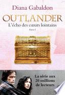Outlander (Tome 7, Partie I) - L’écho des cœurs lointains / Le prix de l’indépendance