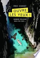 Ouvre les yeux !