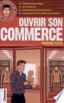 Ouvrir son commerce