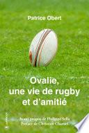 Ovalie, une vie de rugby et d'amitié