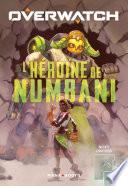 Overwatch - L'héroïne de Numbani