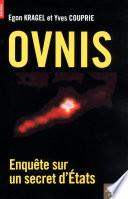 OVNIS - Enquête sur un secret d'Etats